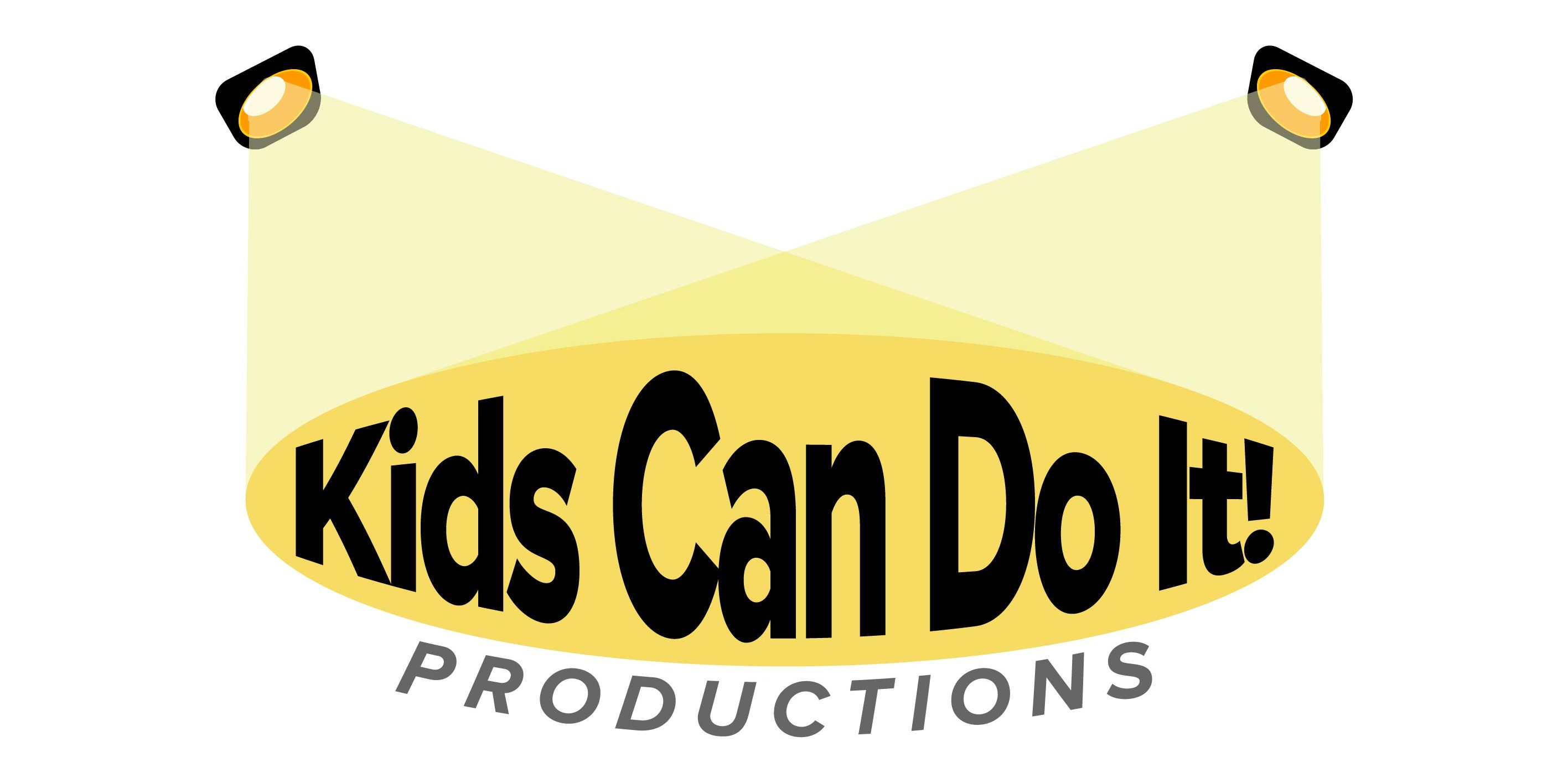 Graphic: “Kids Can Do It! Productions” with yellow spotlights
